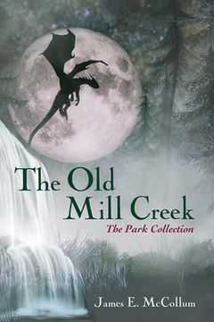 portada The Old Mill Creek (en Inglés)