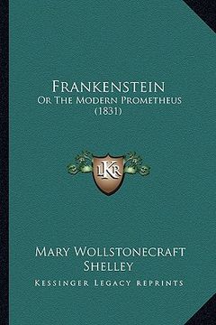 portada frankenstein: or the modern prometheus (1831)