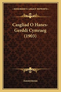 portada Casgliad O Hanes-Gerddi Cymraeg (1903)