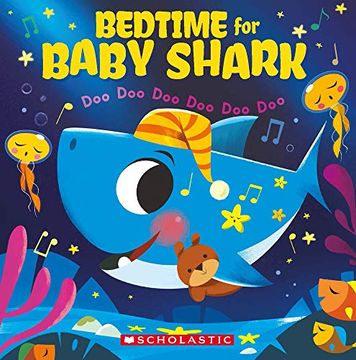 portada Bedtime for Baby Shark: Doo doo doo doo doo doo (en Inglés)