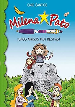 portada Milena Pato 8. Unos Amigos Muy Animales (in Spanish)