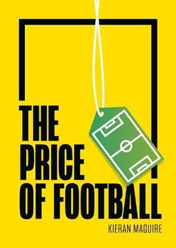 portada The Price of Football Second Edition: Understanding Football Club Finance (in English)
