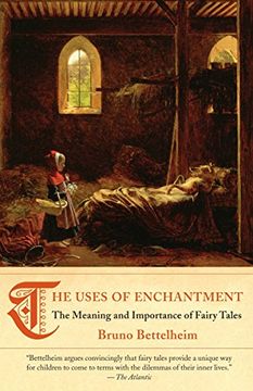 portada The Uses of Enchantment: The Meaning and Importance of Fairy Tales (en Inglés)