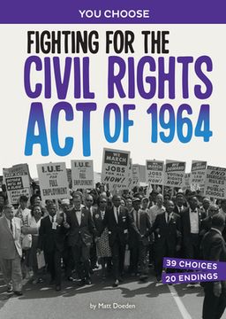 portada Fighting for the Civil Rights Act of 1964: A History Seeking Adventure