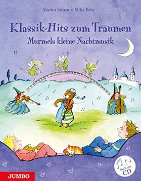 portada Klassik-Hits zum Träumen. Murmels kleine Nachtmusik (en Alemán)