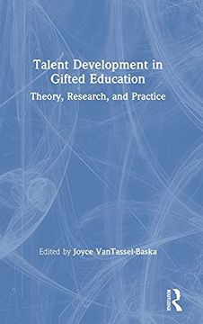 portada Talent Development in Gifted Education: Theory, Research, and Practice (in English)