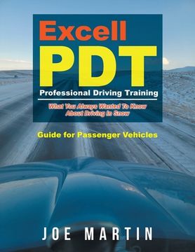 portada Excell PDT Professional Driving Training: Guide for Passenger Vehicles (in English)