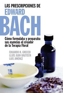 portada Las Prescripciones de Edward Bach: Como Formulaba y Preparaba sus Esencias (in Spanish)
