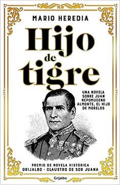 portada Hijo de Tigre (Premio Claustro) / Like Father (Spanish Edition) (in Spanish)