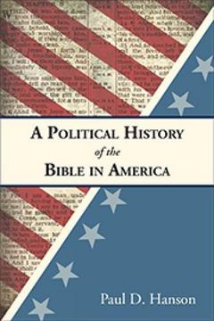 portada A Political History of the Bible in America (en Inglés)