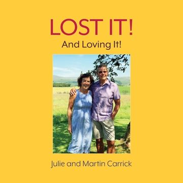 portada Lost It!: And Loving It (en Inglés)