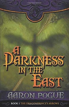 portada A Darkness in the East (Dragonprince's Arrows) (en Inglés)