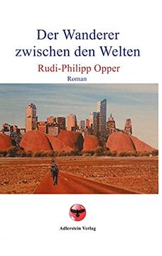 portada Der Wanderer Zwischen den Welten (en Alemán)
