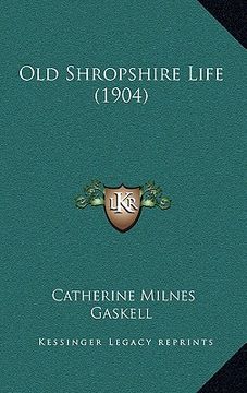 portada old shropshire life (1904) (en Inglés)