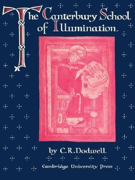 portada The Canterbury School of Illumination 1066-1200 (en Inglés)