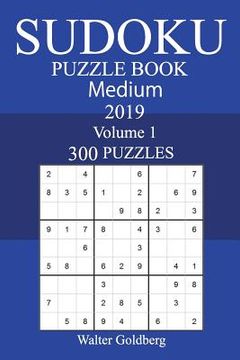 portada 300 Medium Sudoku Puzzle Book 2019 (in English)