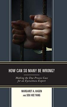 portada How can so Many be Wrong? Making the due Process Case for an Eyewitness Expert (in English)