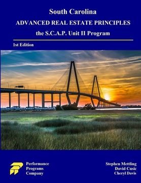 portada South Carolina Advanced Real Estate Principles: the S.C.A.P. Unit II Program (en Inglés)