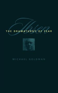 portada Ibsen: The Dramaturgy of Fear (en Inglés)