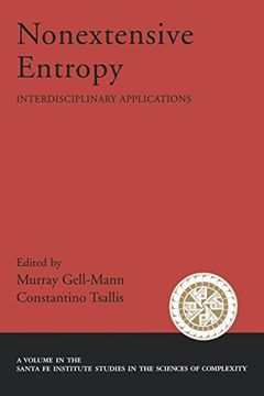 portada Nonextensive Entropy: Interdisciplinary Applications (Santa fe Institute Studies on the Sciences of Complexity) (in English)