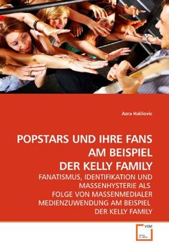 portada POPSTARS UND IHRE FANS AM BEISPIEL DER KELLY FAMILY