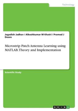 portada Microstrip Patch Antenna Learning using MATLAB. Theory and Implementation