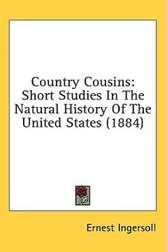 portada country cousins: short studies in the natural history of the united states (1884) (en Inglés)