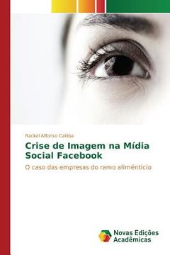 portada Crise de Imagem na Mídia Social Facebook (en Portugués)