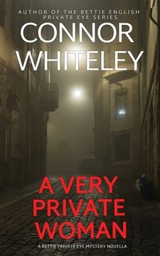 portada A Very Private Woman: A Bettie Private Eye Mystery Novella 