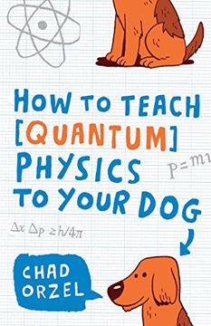 portada How to Teach Quantum Physics to Your dog (in English)