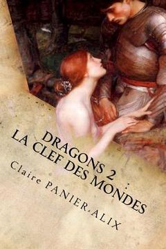 portada Dragons 2: La clef des Mondes: La Chronique Insulaire (en Francés)