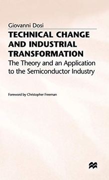 portada Technical Change and Industrial Transformation: The Theory and an Application to the Semiconductor Industry 