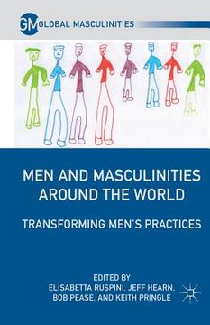 portada Men and Masculinities Around the World: Transforming Men's Practices (en Inglés)