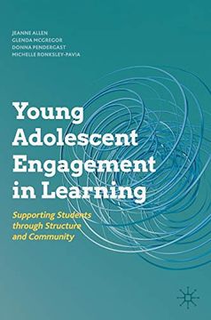 portada Young Adolescent Engagement in Learning: Supporting Students Through Structure and Community (en Inglés)