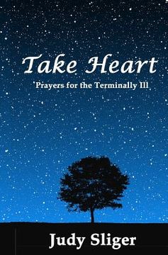 portada Take Heart: Prayers for the Terminally Ill (in English)