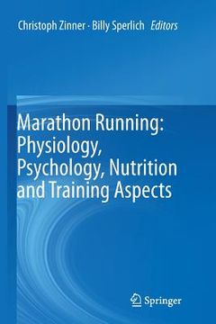 portada Marathon Running: Physiology, Psychology, Nutrition and Training Aspects (en Inglés)