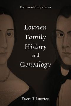 portada Lovrien Family History and Genealogy: Revision of Gladys Lasser (en Inglés)