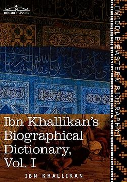 portada ibn khallikan's biographical dictionary, vol. i (in 4 volumes) (en Inglés)