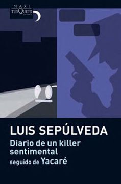 portada Diario de un Killer Sentimental Seguido de Yacare (in Spanish)