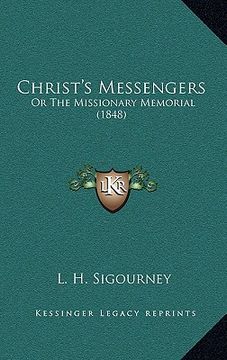portada christ's messengers: or the missionary memorial (1848) (in English)