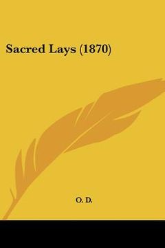 portada sacred lays (1870) (en Inglés)