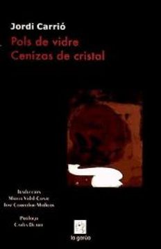 portada Pols de Vidre-Cenizas de Cristal (Edicio Bilingue Catala-Castella )