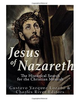 portada Jesus of Nazareth: The Historical Search for the Christian Messiah