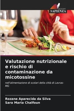 portada Valutazione nutrizionale e rischio di contaminazione da micotossine (in Italian)