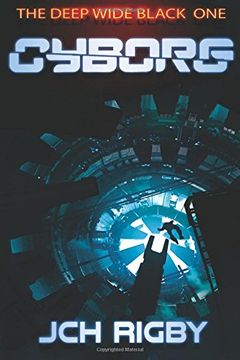portada Cyborg: Volume 1 (The Deep Wide Black)
