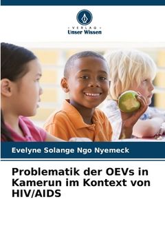 portada Problematik der OEVs in Kamerun im Kontext von HIV/AIDS (en Alemán)