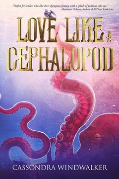 portada Love Like A Cephalopod (en Inglés)