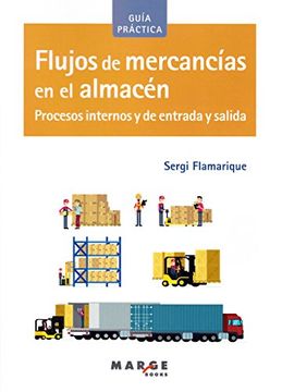 portada Flujos de Mercancías en el Almacén: Procesos Internos y de Entrada y Salida (in Spanish)