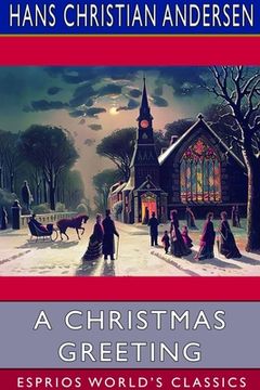 portada A Christmas Greeting (Esprios Classics): A Series of Stories (en Inglés)