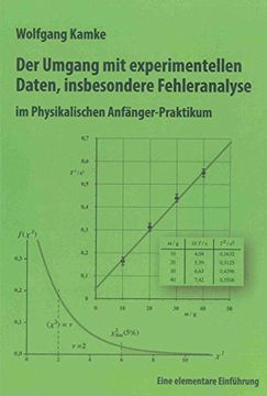 portada Der Umgang mit experimentellen Daten, insbesondere Fehleranalyse, im Physikalischen Anfänger-Praktikum, 10. erweiterte Auflage: Eine elementare Einführung (in German)